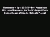 PDF Download - Monuments of Syria 2015: The Best Photos from Wiki Loves Monuments the World's