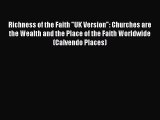 PDF Download - Richness of the Faith UK Version: Churches are the Wealth and the Place of the