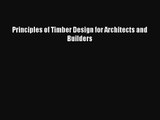 [PDF Download] Principles of Timber Design for Architects and Builders [PDF] Online