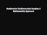 PDF Download NonInvasive Cardiovascular Imaging: A Multimodality Approach Read Full Ebook