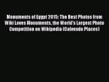 PDF Download - Monuments of Egypt 2015: The Best Photos from Wiki Loves Monuments the World's