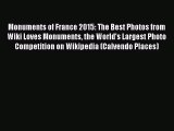 PDF Download - Monuments of France 2015: The Best Photos from Wiki Loves Monuments the World's