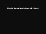 [PDF Download] PDR for Herbal Medicines 4th Edition [Read] Online