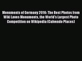 PDF Download - Monuments of Germany 2016: The Best Photos from Wiki Loves Monuments the World's