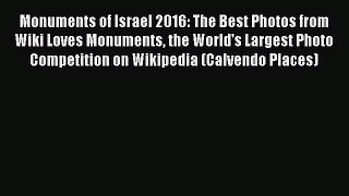 PDF Download - Monuments of Israel 2016: The Best Photos from Wiki Loves Monuments the World's
