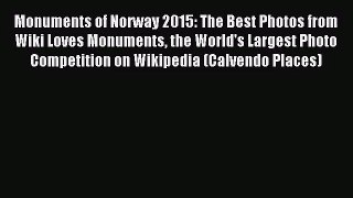 PDF Download - Monuments of Norway 2015: The Best Photos from Wiki Loves Monuments the World's