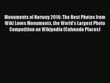 PDF Download - Monuments of Norway 2016: The Best Photos from Wiki Loves Monuments the World's