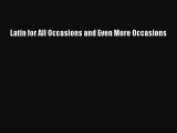 [PDF Download] Latin for All Occasions and Even More Occasions [Download] Online