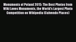PDF Download - Monuments of Poland 2015: The Best Photos from Wiki Loves Monuments the World's