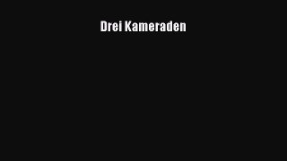 [PDF Download] Drei Kameraden [PDF] Full Ebook