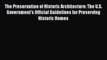 [PDF Download] The Preservation of Historic Architecture: The U.S. Government's Official Guidelines