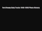 [PDF Download] Ford Heavy-Duty Trucks 1948-1998 Photo History [PDF] Online