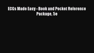 [PDF Download] ECGs Made Easy - Book and Pocket Reference Package 5e [Download] Online