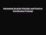 [PDF Download] Information Security: Principles and Practices (Certification/Training) [PDF]