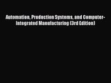 [PDF Download] Automation Production Systems and Computer-Integrated Manufacturing (3rd Edition)