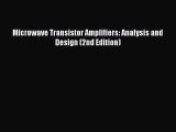 [PDF Download] Microwave Transistor Amplifiers: Analysis and Design (2nd Edition) [Read] Full