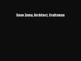 [PDF Download] Gene Zema Architect Craftsman [PDF] Online