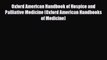 PDF Download Oxford American Handbook of Hospice and Palliative Medicine (Oxford American Handbooks
