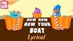Row Row Row Your Boat Nursery Rhyme with Lyrics | Popular English Nursery Rhyme with Lyrics