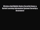 [PDF Download] Wireless And Mobile Device Security (Jones & Barlett Learning Information Systems