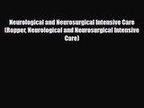 PDF Download Neurological and Neurosurgical Intensive Care (Ropper Neurological and Neurosurgical
