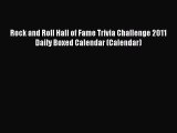 PDF Download - Rock and Roll Hall of Fame Trivia Challenge 2011 Daily Boxed Calendar (Calendar)