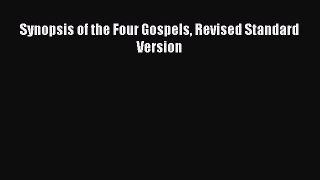 [PDF Download] Synopsis of the Four Gospels Revised Standard Version [Download] Online