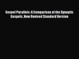 [PDF Download] Gospel Parallels: A Comparison of the Synoptic Gospels New Revised Standard