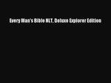 [PDF Download] Every Man's Bible NLT Deluxe Explorer Edition [Download] Online