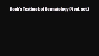 PDF Download Rook's Textbook of Dermatology (4 vol. set.) Download Online