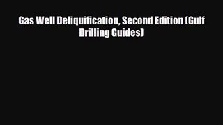 PDF Download Gas Well Deliquification Second Edition (Gulf Drilling Guides) PDF Full Ebook