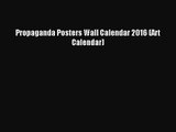 PDF Download - Propaganda Posters Wall Calendar 2016 (Art Calendar) Read Online