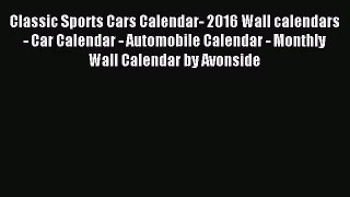 PDF Download - Classic Sports Cars Calendar- 2016 Wall calendars - Car Calendar - Automobile
