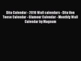 PDF Download - Dita Calendar - 2016 Wall calendars - Dita Von Teese Calendar - Glamour Calendar