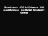 PDF Download - Sloths Calendar - 2016 Wall Calendars - Wild Animal Calendars - Monthly Wall