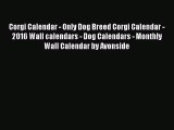 PDF Download - Corgi Calendar - Only Dog Breed Corgi Calendar - 2016 Wall calendars - Dog Calendars