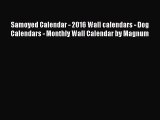 PDF Download - Samoyed Calendar - 2016 Wall calendars - Dog Calendars - Monthly Wall Calendar