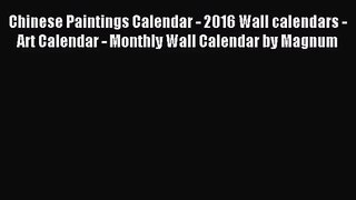 [PDF Download] Chinese Paintings Calendar - 2016 Wall calendars - Art Calendar - Monthly Wall