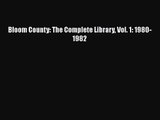 [PDF Download] Bloom County: The Complete Library Vol. 1: 1980-1982 [Read] Online