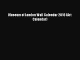 [PDF Download] Museum of London Wall Calendar 2016 (Art Calendar) [Download] Online