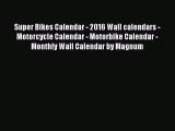 [PDF Download] Super Bikes Calendar - 2016 Wall calendars - Motorcycle Calendar - Motorbike