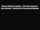 PDF Download - Siberian Huskies Calendar - 2016 Wall calendars - Dog Calendars - Monthly Wall
