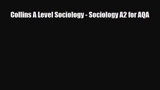 Collins A Level Sociology - Sociology A2 for AQA [PDF] Full Ebook