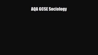 AQA GCSE Sociology [PDF] Online