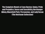 [PDF Download] The Complete Novels of Jane Austen: Emma Pride and Prejudice Sense and Sensibility