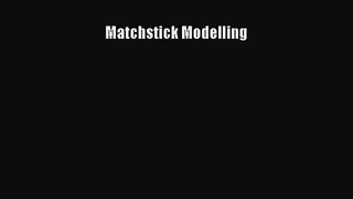 [PDF Download] Matchstick Modelling [PDF] Online