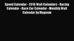 [PDF Download] Speed Calendar - 2016 Wall Calendars - Racing Calendar - Race Car Calendar -