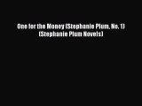 [PDF Download] One for the Money (Stephanie Plum No. 1) (Stephanie Plum Novels) [Read] Online