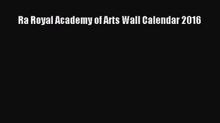 [PDF Download] Ra Royal Academy of Arts Wall Calendar 2016 [Download] Full Ebook
