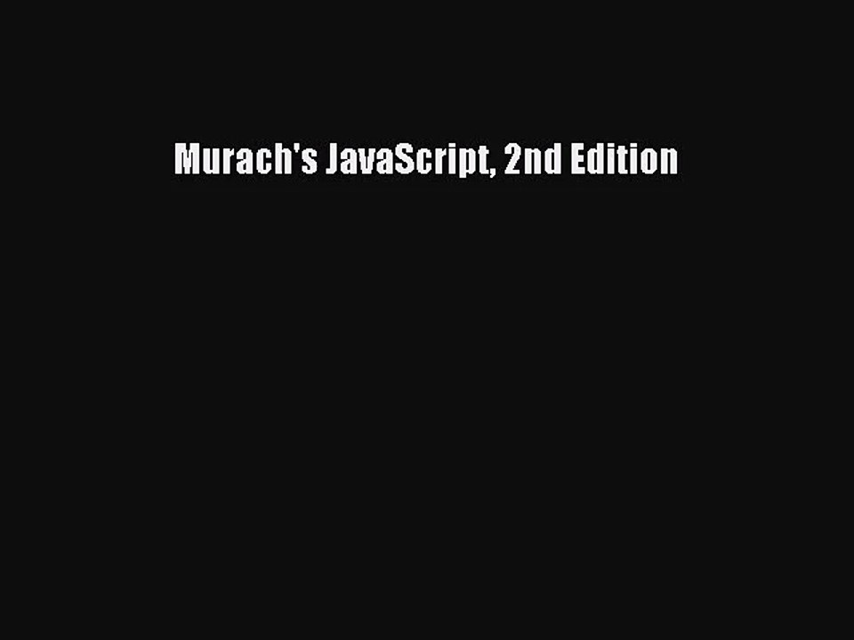 [PDF Download] Murach's JavaScript 2nd Edition [Read] Full Ebook